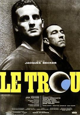 [115][法国][1960][洞 Le trou][剧情/惊悚/犯罪][中文字幕][MKV-34.47GB][蓝光原盘1080P]