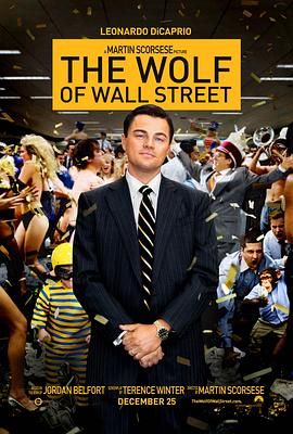 [美国][2013][华尔街之狼 The Wolf of Wall Street][剧情/传记/犯罪][英语中字][MP4/1.6G]